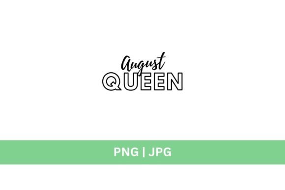 August Queen Graphic: Elevate Your Visual Design Projects